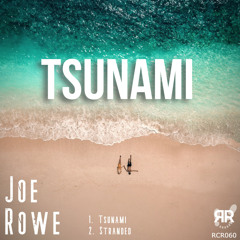 Joe Rowe - Tsunami