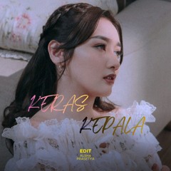 KERAS KEPALA - Meiska [ ALSHA PRASETYA ]