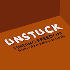 UNSTUCK: Finding Freedom || Matt Anderson