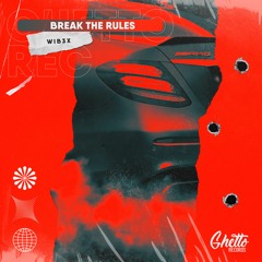 WIB3X - Break The Rules