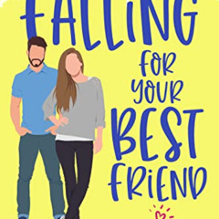 READ EPUB √ Falling for Your Best Friend: a Sweet Romantic Comedy (Love Clichés Sweet