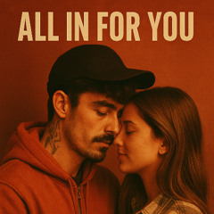 All in for you