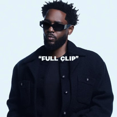Kendrick Lamar Type Beat "Full Clip"