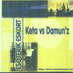 Esoterik Eskort ∋∈ Keta Vs Damunz ↜ 2000
