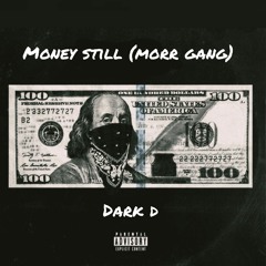 Dark D - moneystill.