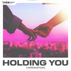 Cardination - Holding You