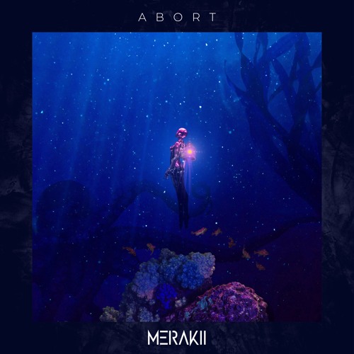 MERAKII - ABORT