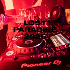 LOST PARADISE MIX 2025
