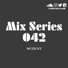 MIX SERIES 042 - MUZICNT