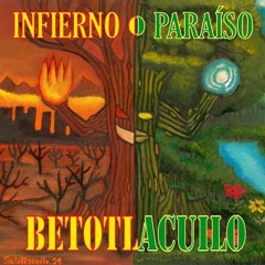 Infierno o Paraíso