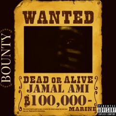 Bounty (Prod. By Jamal Ami)