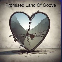 Promised Land Of Groove