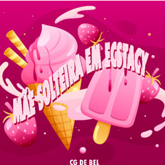 Mãe Solteira em Ecstacy(CG De Bel Matchup)