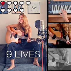 9 LIVES (ready to lose another 1)