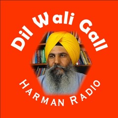 Dil Wali Gal (26 Apr - Giani Santokh Singh & Gajjanwala)