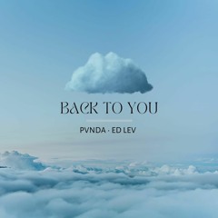 PVNDA & Ed Lev - Back To You