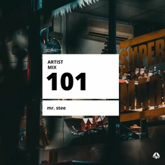 Artist Mix://101 by mr. stee 🎧 dub | rnb & soul | hip hop