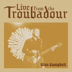 Wichita Lineman (Live From The Troubadour / 2008)