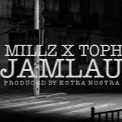 JAMLAU - MILLZ x TOPH680 (prod. by KOTRA NOSTRA)