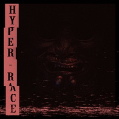 Hyper Race (Slowed + Reverb)