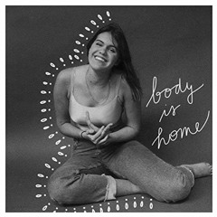 Body Is Home