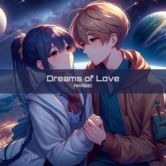 Dreams of Love