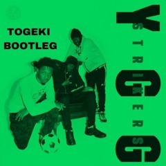 YGG - 'Strikers' (Togeki Bootleg)