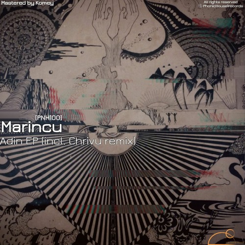 Marincu - Adin (Chrivu Remix) [PNH100] [PREMIERE]