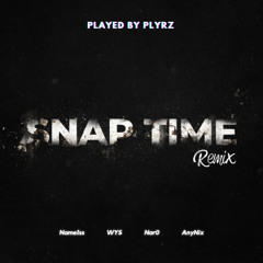 SNAP TIME Remix