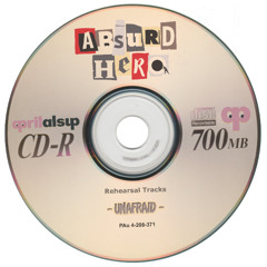 ABSURD Rehearsal Track: UNAFRAID