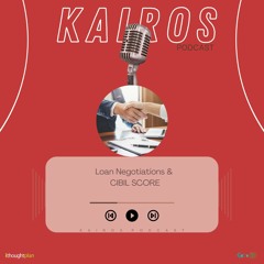 Loan Negotiations & CIBIL Score