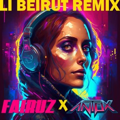 Fairuz - Le Beirut (Antox Chillwave Remix)