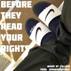 Before They Read Your Rights