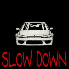 SlowDown