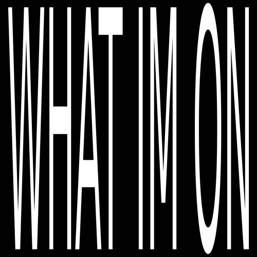 Pat - What Im On (Prod OCTA)