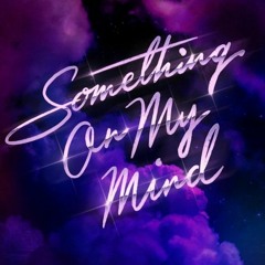 Purple Disco Machine, Duke Dumont, Nothing But Thieves - Something On My Mind (Tommy Donelli Remix)