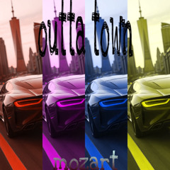 mozart - outta town