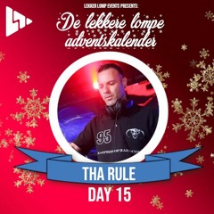 De Lekkere Lompe Adventskelender Day 15 - Tha Rule