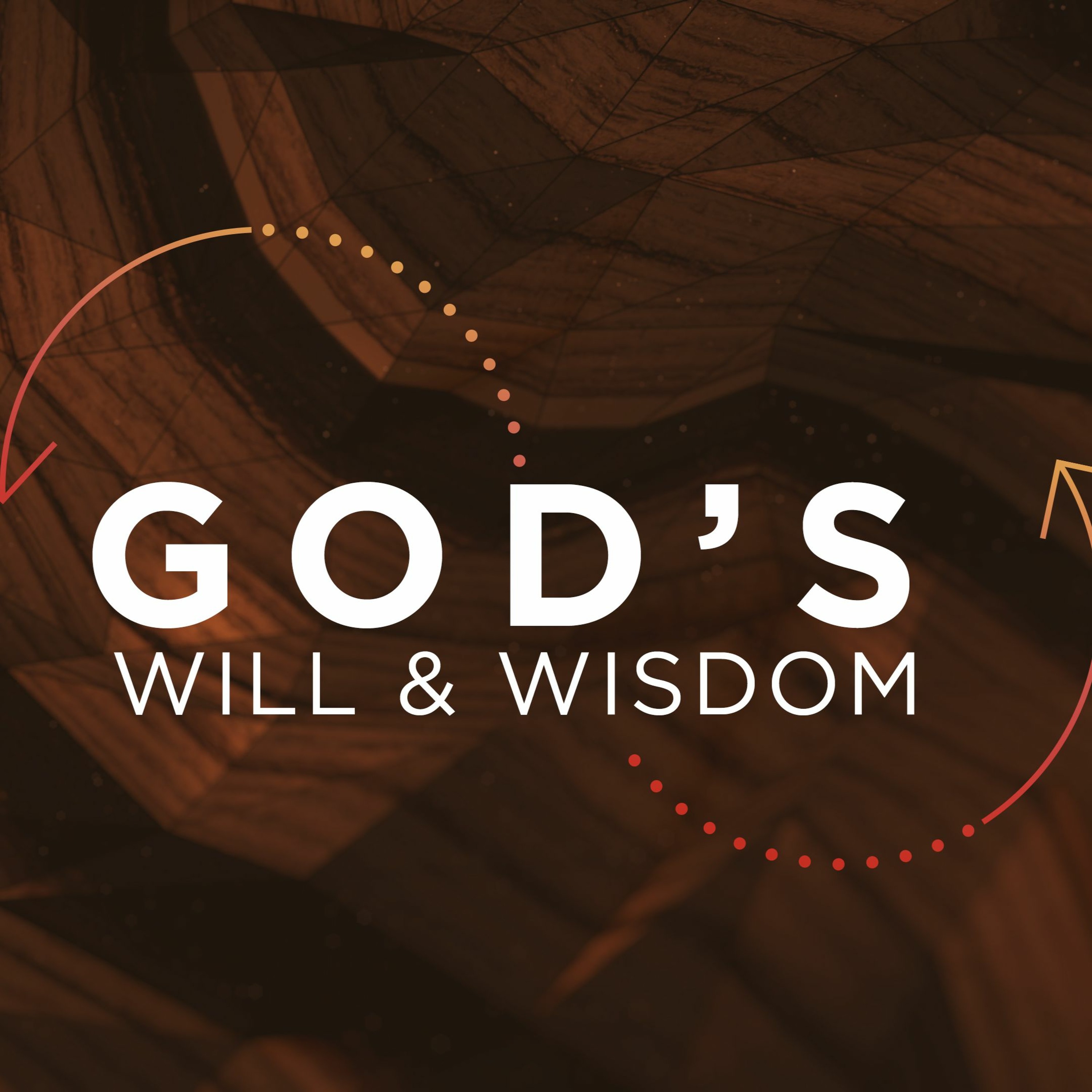 Good News About God's Will | GOD'S WILL & WISDOM | Pastor Bruce Garner | 10.24.2021 episode artwork