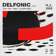 Delfonic @ Casa / Zagreb Febr 2020