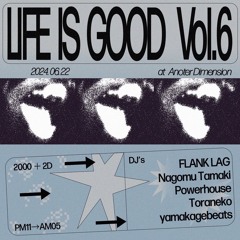 DJ Mix for LIFE IS GOOD[House,Disco]