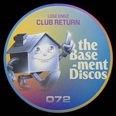 PREMIERE: Lose Endz - Club Return