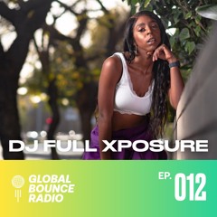 GBR SHOW #012 w/ DJ FULL XPOSURE