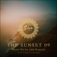 SOLEÁ · THE SUNSET 09 — Guest Mix by Jake Bugajski