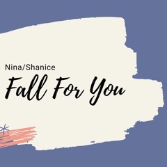 Fall For You - Nina/Shanice (cover by pheuw)