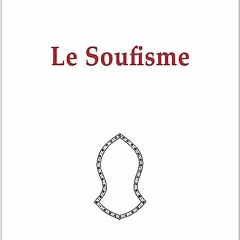 ⚡️ READ EBOOK Le Soufisme Full