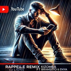 Rappelle Remix Kizomba By Dj Lion'S Ft Bramsito & Enya