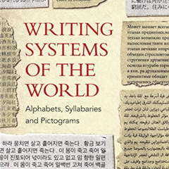 Get EPUB 🖍️ Writing Systems of the World by  Akira Nakanishi PDF EBOOK EPUB KINDLE
