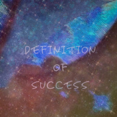 definition of success(ft.YAM.)