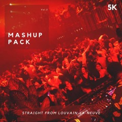 Mashup Pack Vol.2 "Straight From Louvain-La-Neuve" Free Download #5 Hypeddit Other Chart